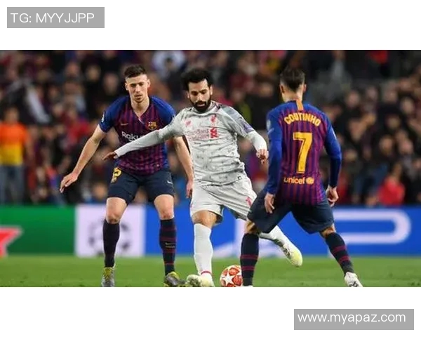 巴萨与利物浦实力对比分析谁能在欧战中笑到最后